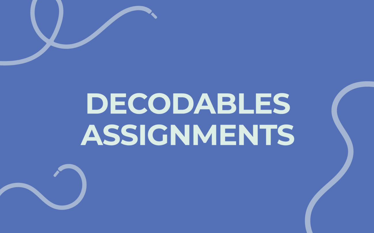 Decodables Assignments